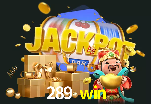 289 win bet