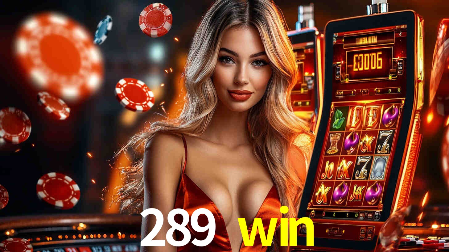 289 win,289.win