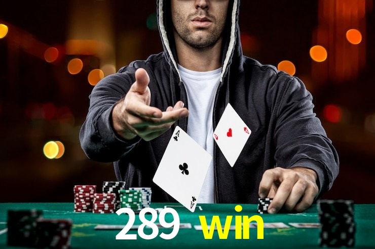 289 win