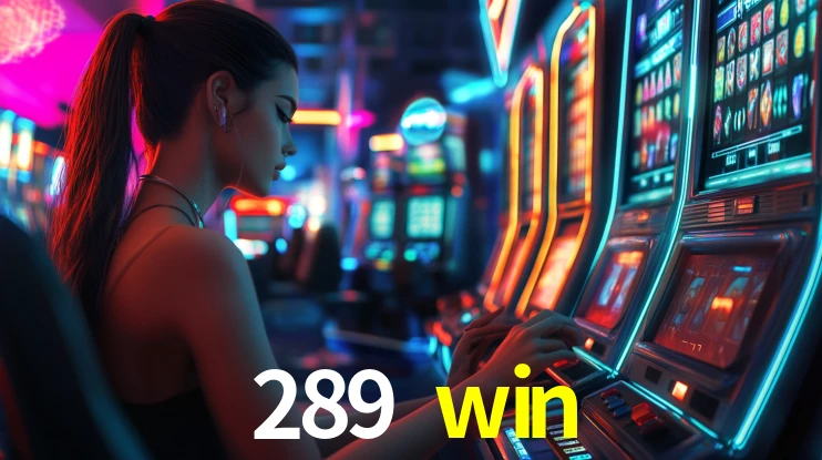 289 win,289.win