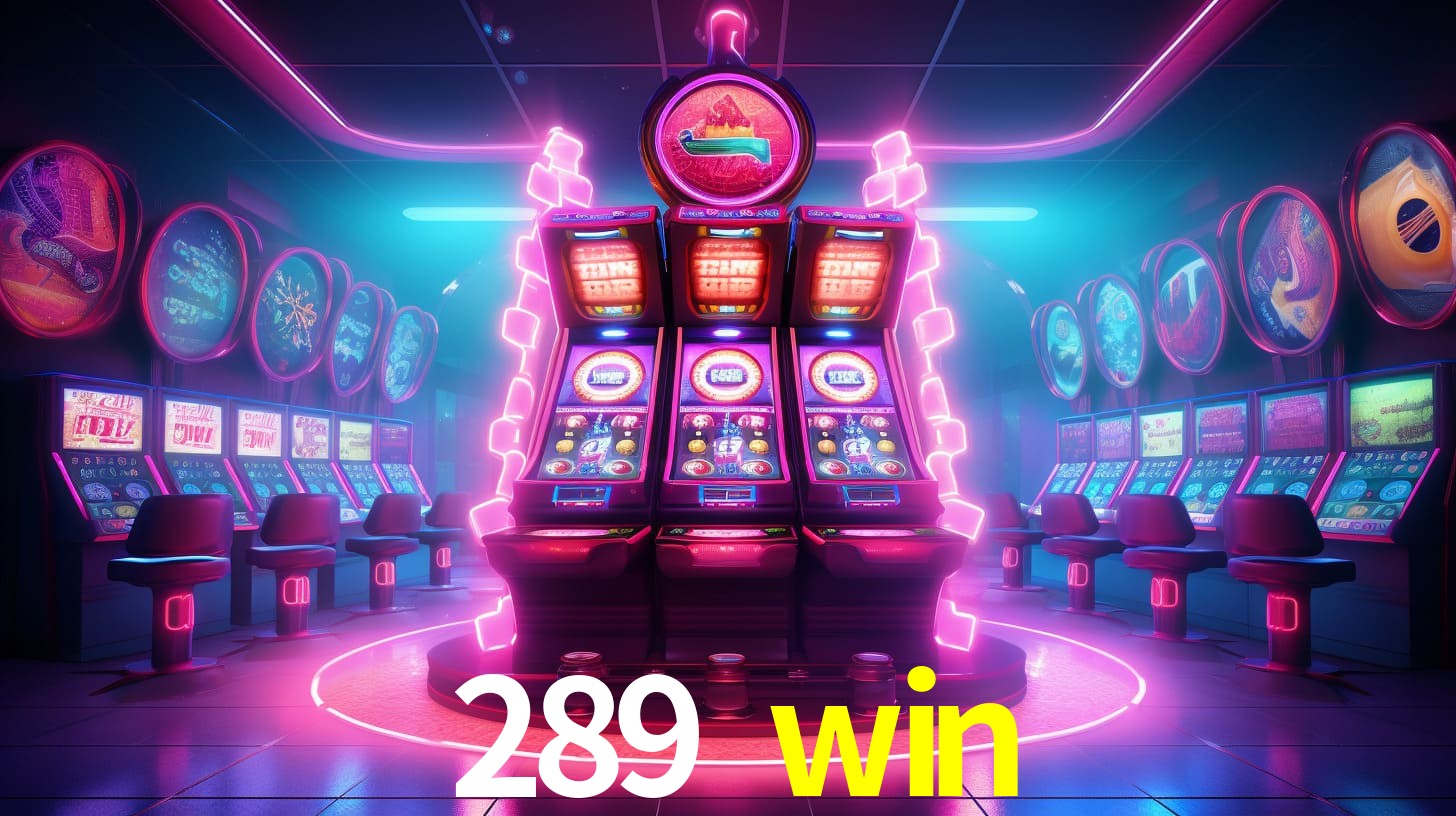 289 win,289.win