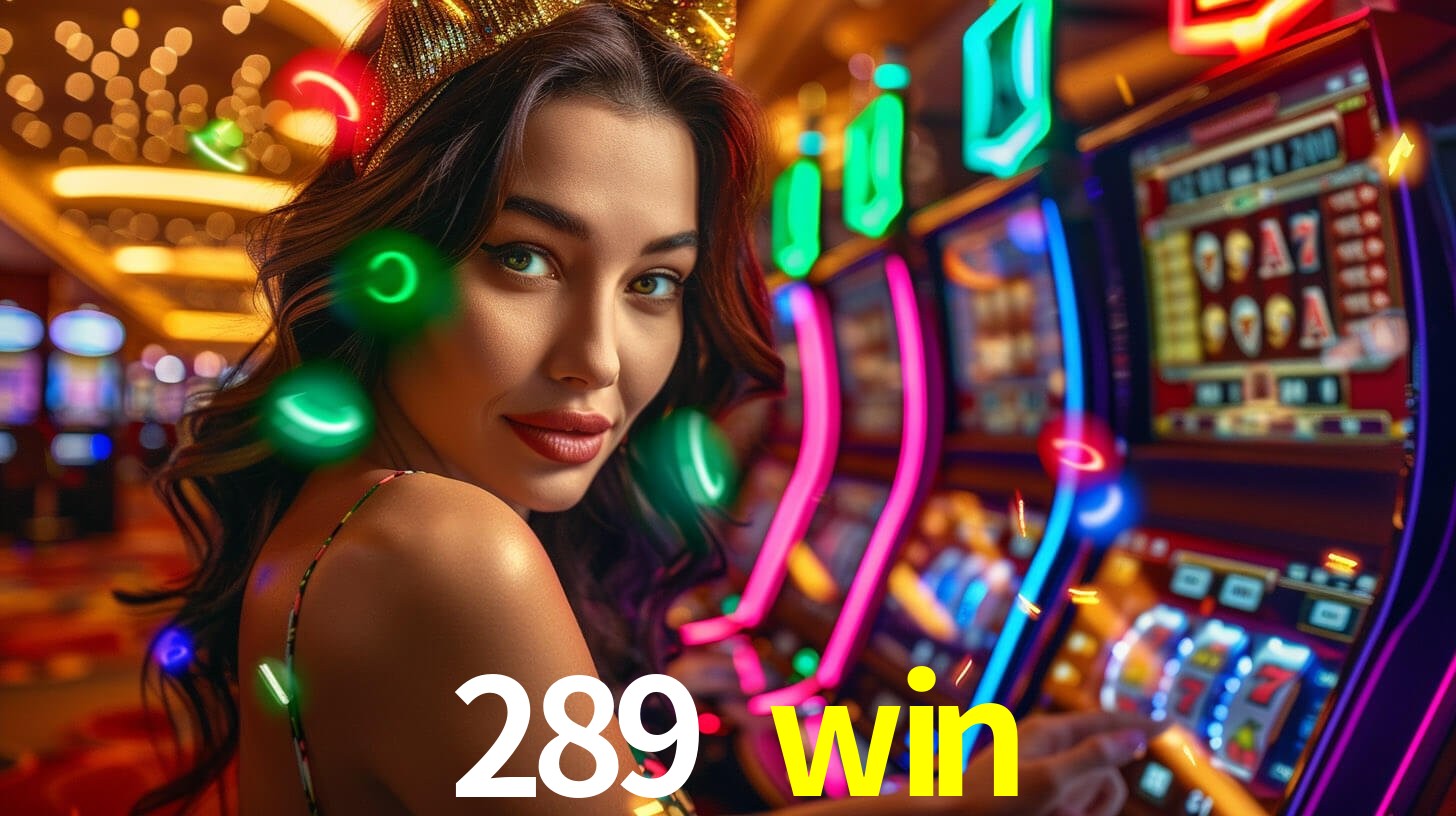 289 win,289.win